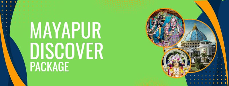 4 Days / 3 Nights- DISCOVER MAYAPUR PACKAGE TOUR